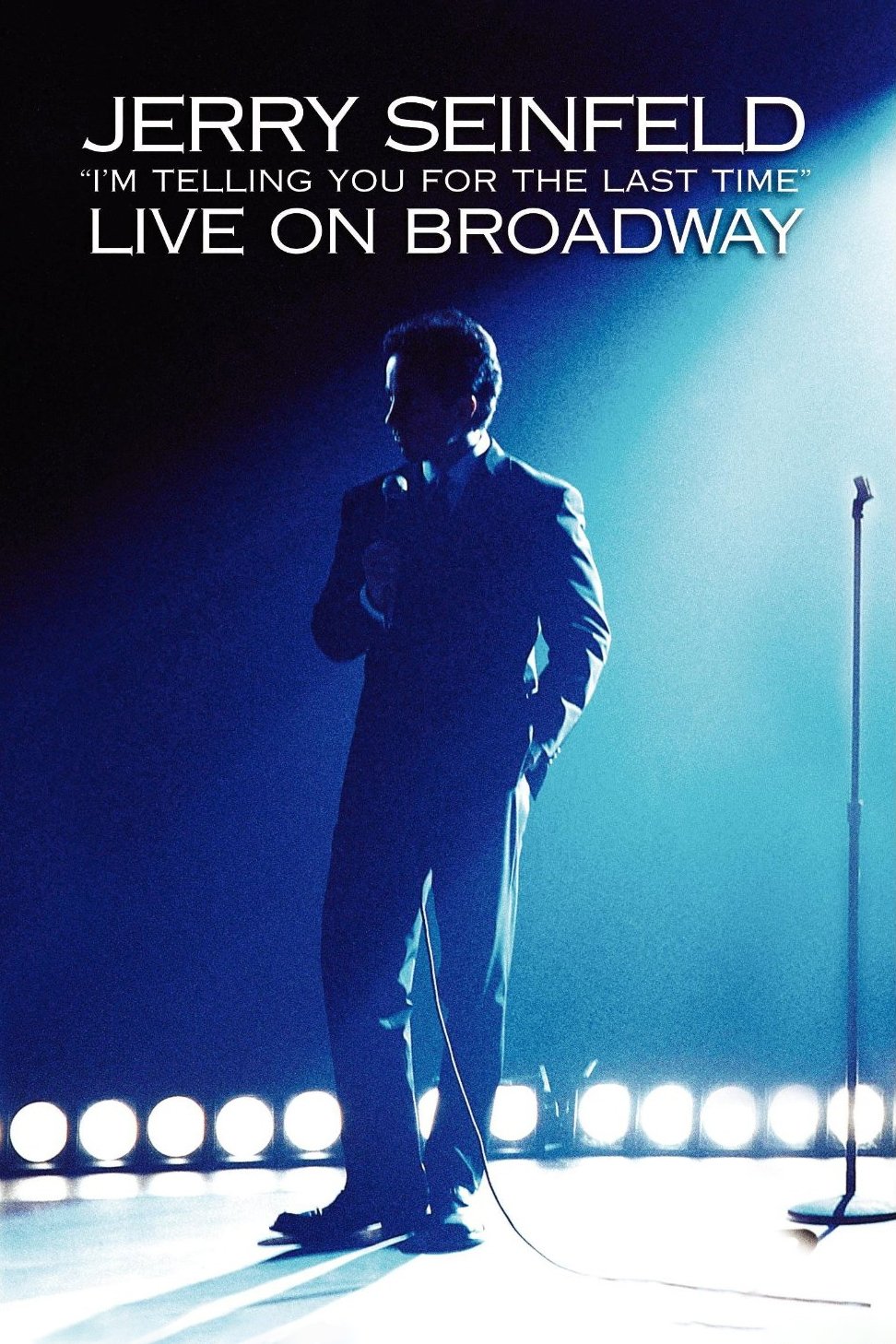 Постер Jerry Seinfeld: I'm Telling You for the Last Time